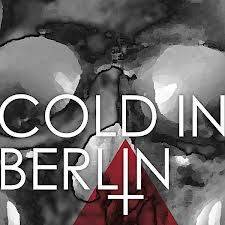 Cold In Berlin : ...And Yet